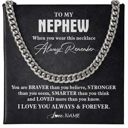 Personalized To My Nephew Necklace Cuban From Aunt Uncle You Are Braver Stronger Nephew Birthday Graduation Christmas Customized Gift Box Message Card