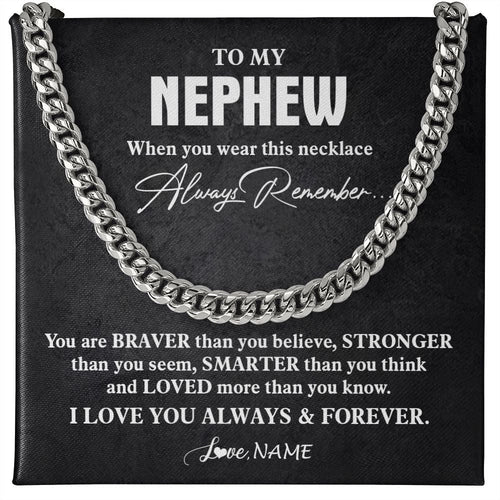 Personalized To My Nephew Necklace Cuban From Aunt Uncle You Are Braver Stronger Nephew Birthday Graduation Christmas Customized Gift Box Message Card
