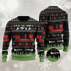 Plan For Today Ugly Christmas Sweater 