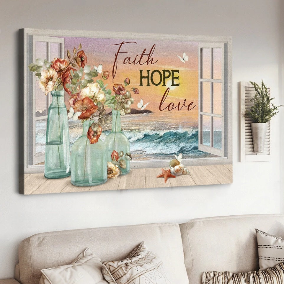 Pretty sunset, Deep ocean, Faith, Hope, Love - Matte Canvas