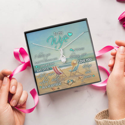 Gift For Wife I Choose You Alluring Beauty Necklace Message Card