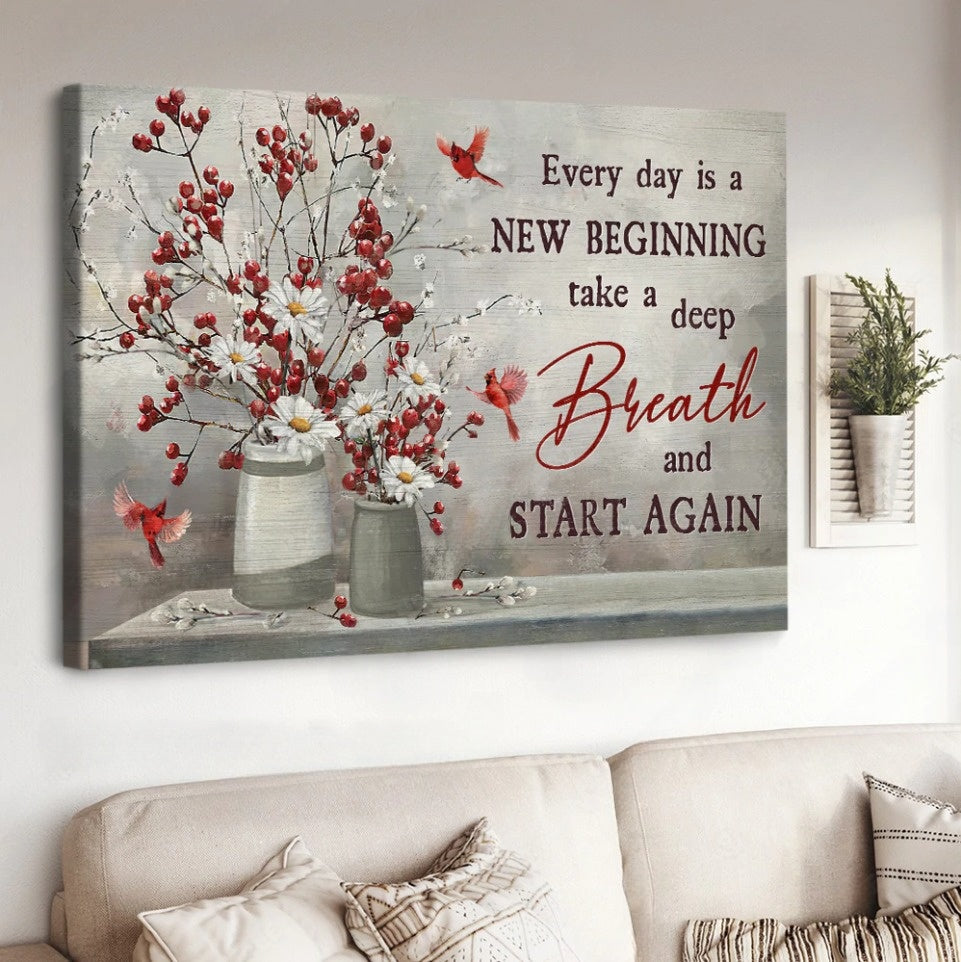 Red cranberry, Daisy flower and Cardinal, Every day is a new beginning - Matte Canvas
