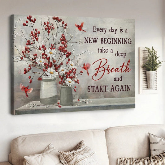 Red cranberry, Daisy flower and Cardinal, Every day is a new beginning - Matte Canvas