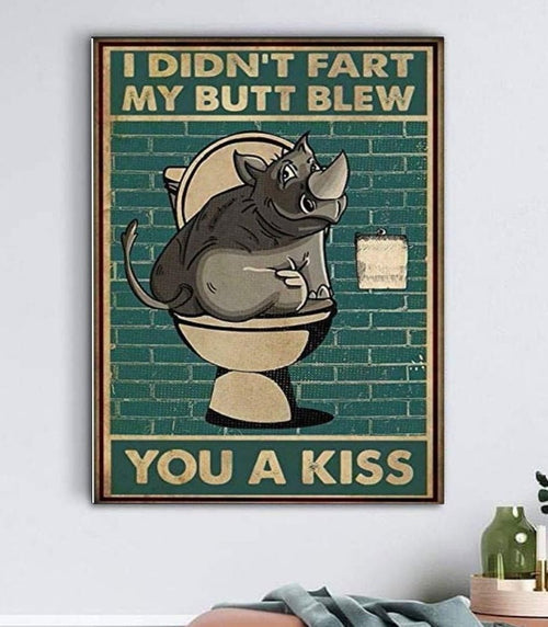 Rhinoceros I Didn't Fart My Butt Blew You A Kiss Canvas And Poster, Wall Decor Visual Art
