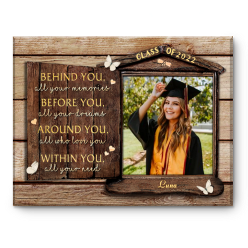 Graduation Gift For Her 2022, University Graduation Present, Behind You All The Memories Canvas