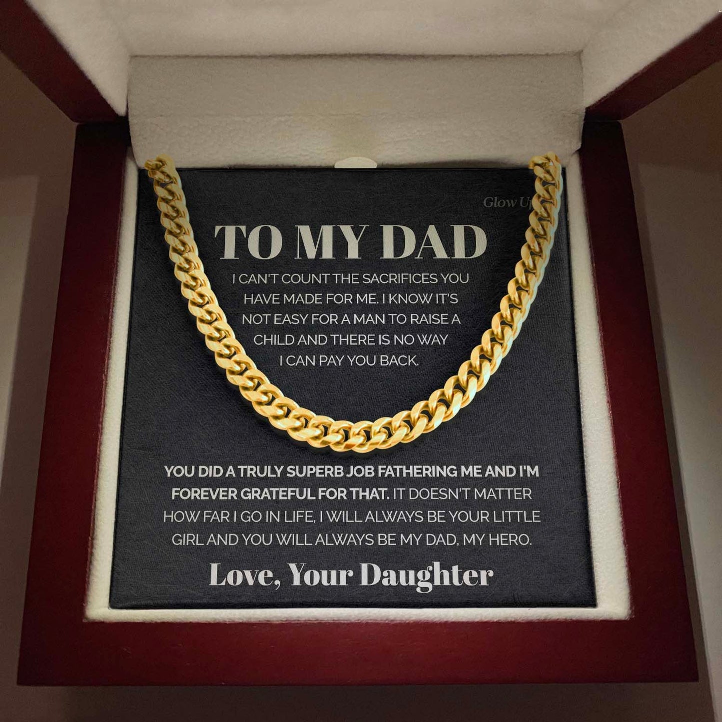 To my Dad - It's not easy for a man to raise a child - Cuban Link Chain, Gift For Man, Husband, Gift For Birthday, Christmas