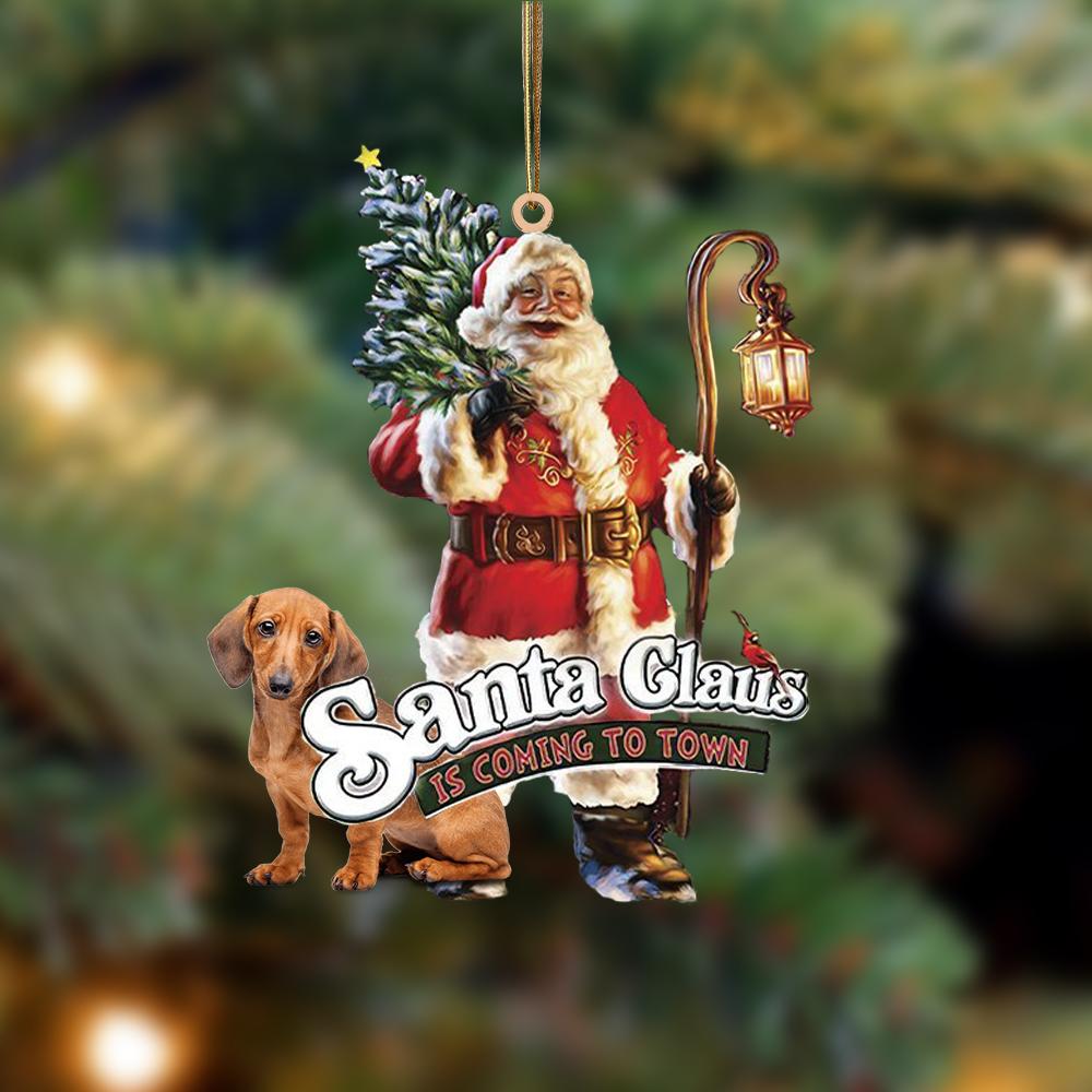 Santa Is Coming To Town With Dachshund 3-Two Sided Ornament