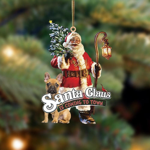 Santa Is Coming To Town With French Bulldog 3-Two Sided Ornament