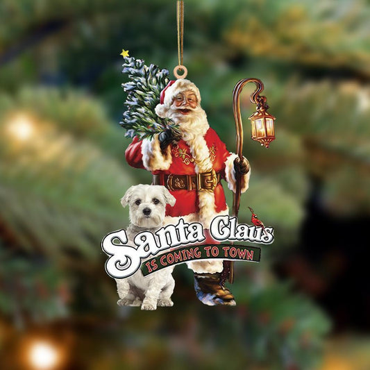 Santa Is Coming To Town With Maltese 2-Two Sided Ornament