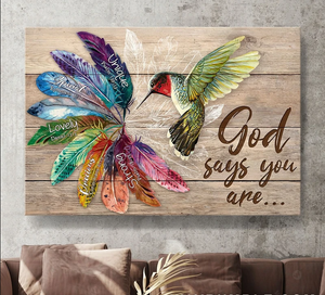 Hummingbird God says you are rainbow feathers - Matte Canvas (1.25")