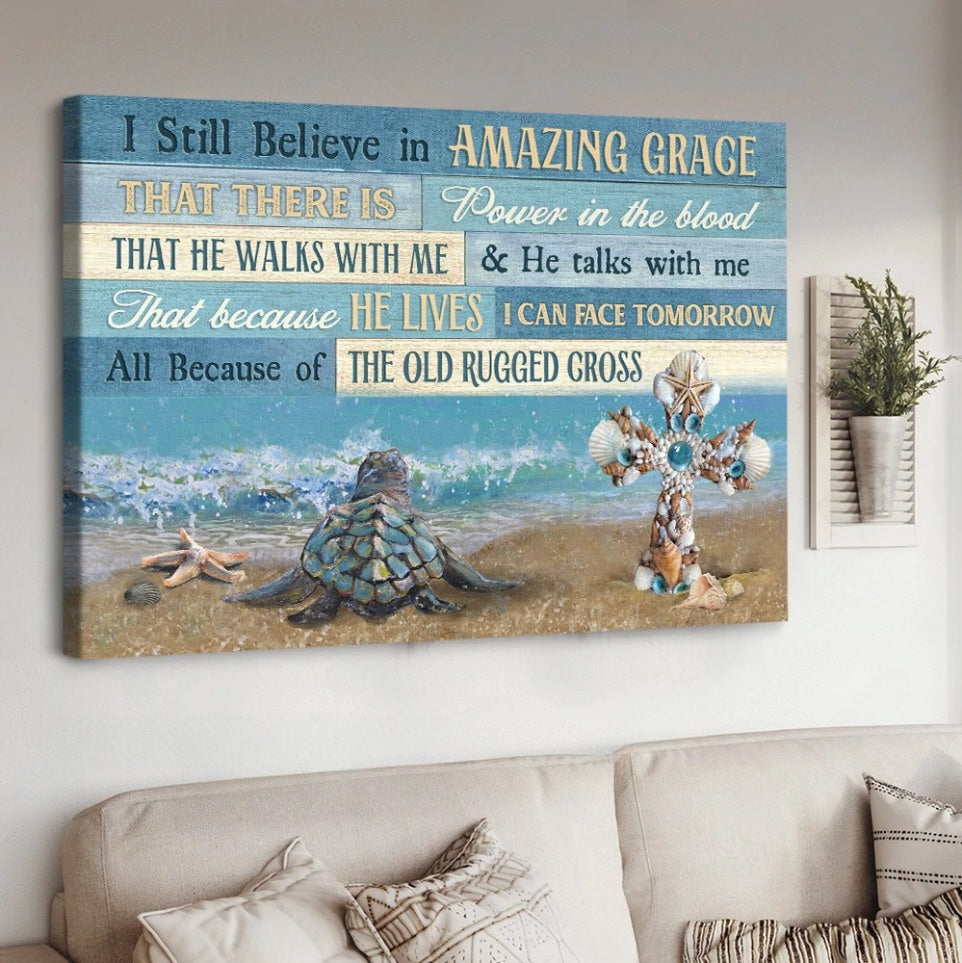 Sea turtle, Ocean painting, Unique cross, I still believe in amazing grace - Matte Canvas