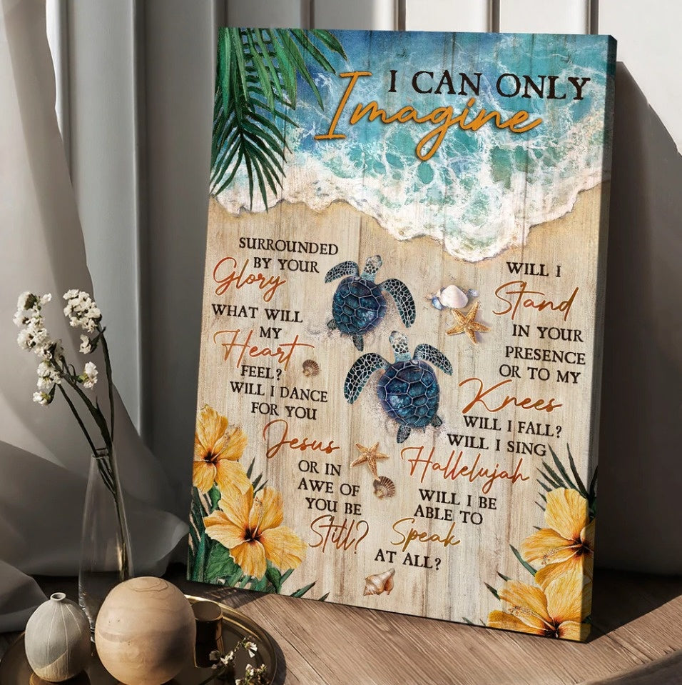 Sea turtle, Sandy beach, Ocean view, I can only imagine - Matte Canvas