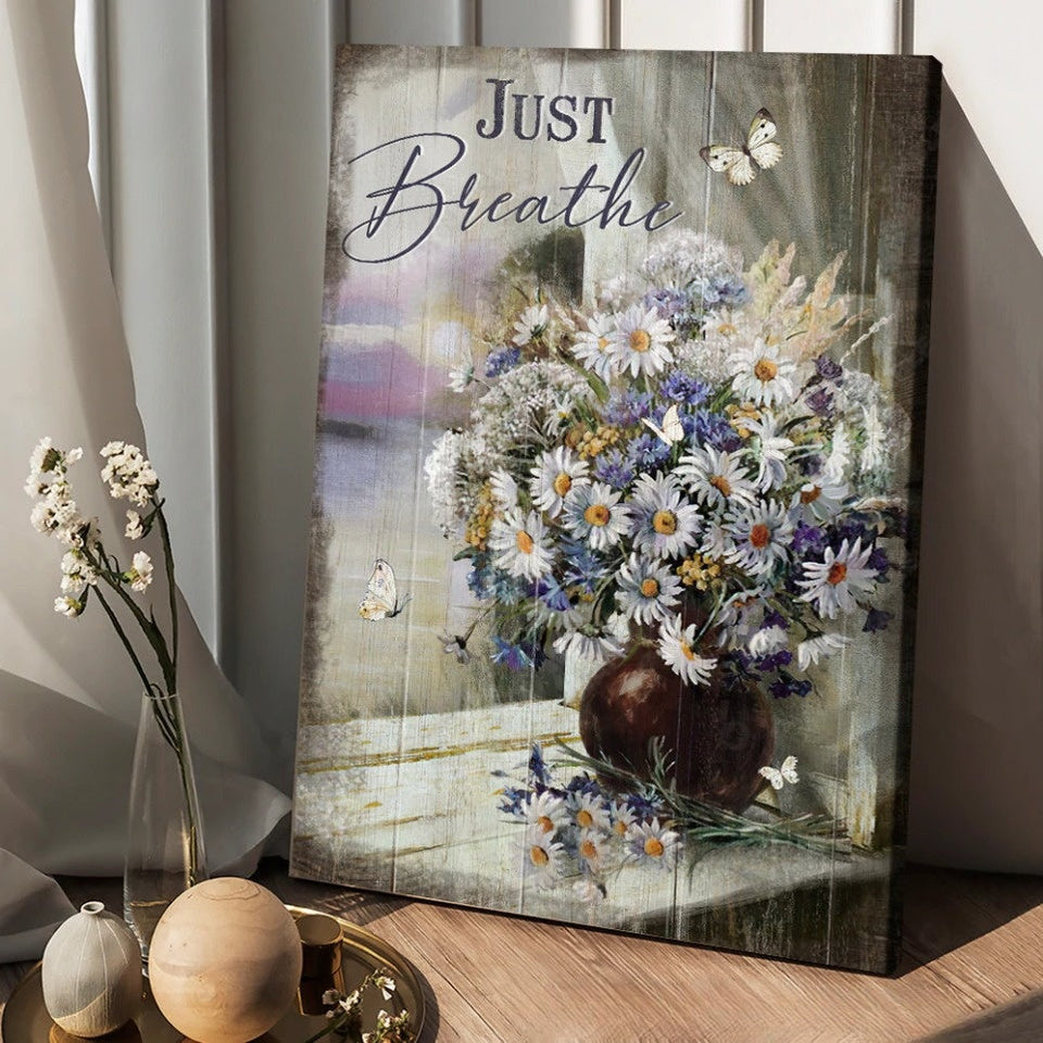 Vintage Daisy vase Jesus Just breathe - Matte Canvas