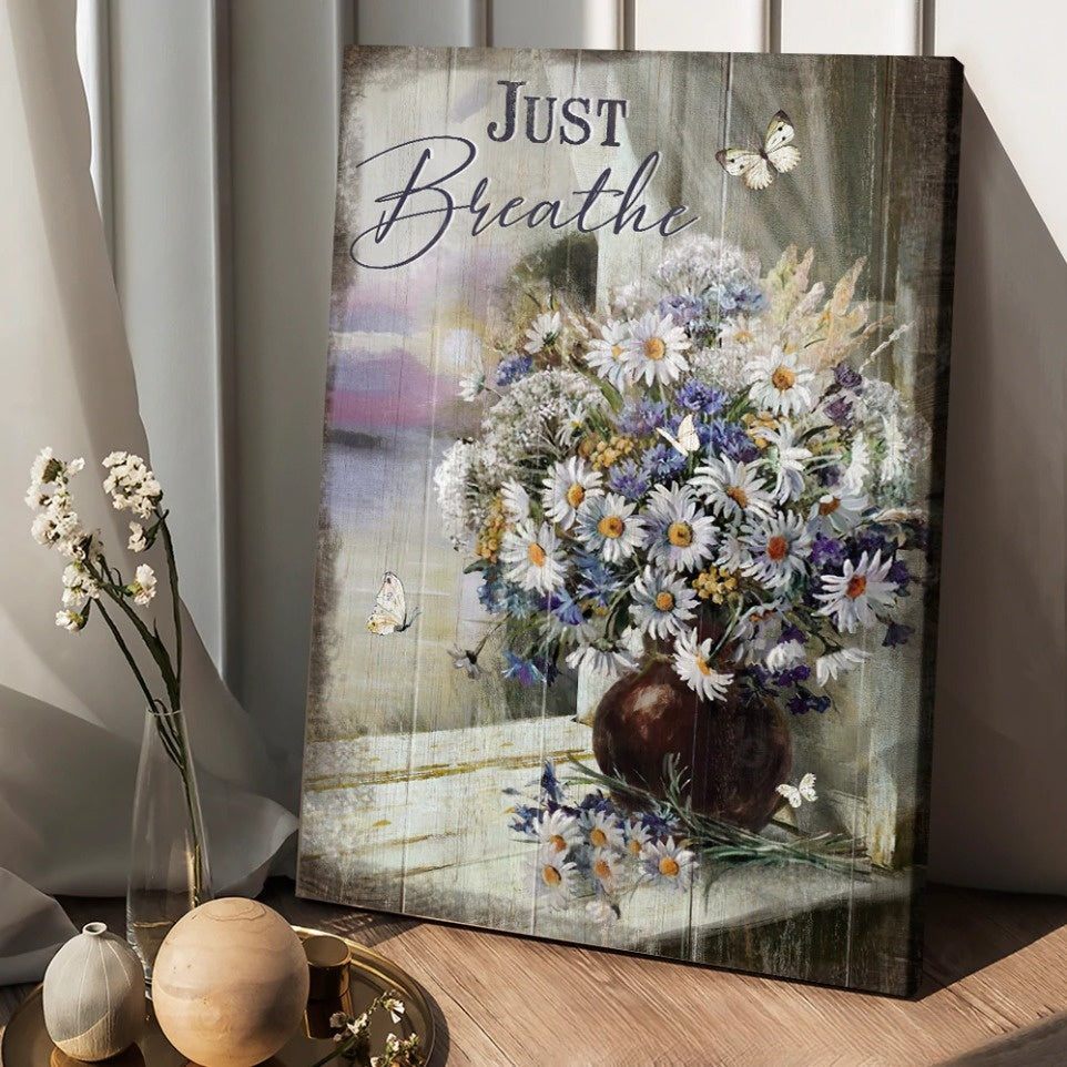 Vintage Daisy vase Jesus Just breathe - Matte Canvas