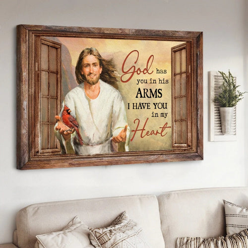 God has you in his arms I have you in my heart Cardinal window frame - Matte Canvas