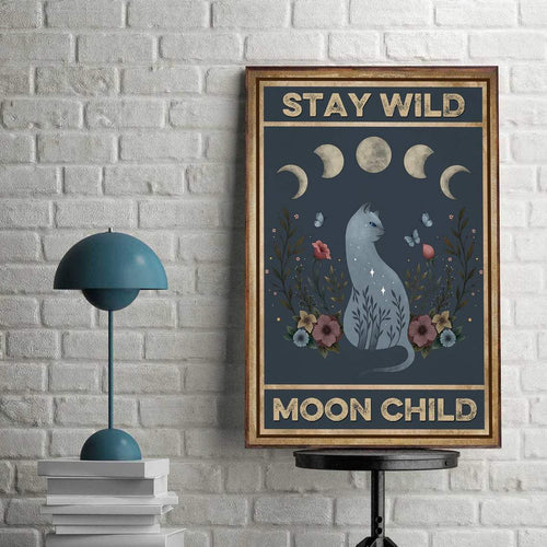 Stay Wild Moon Child Cat Canvas And Poster, Wall Decor Visual Art