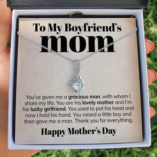 To My Boyfriend's Mom - Future Mother-in-law - You've given me a gracious man, with whom I share my life Alluring Beauty Necklace LX104C