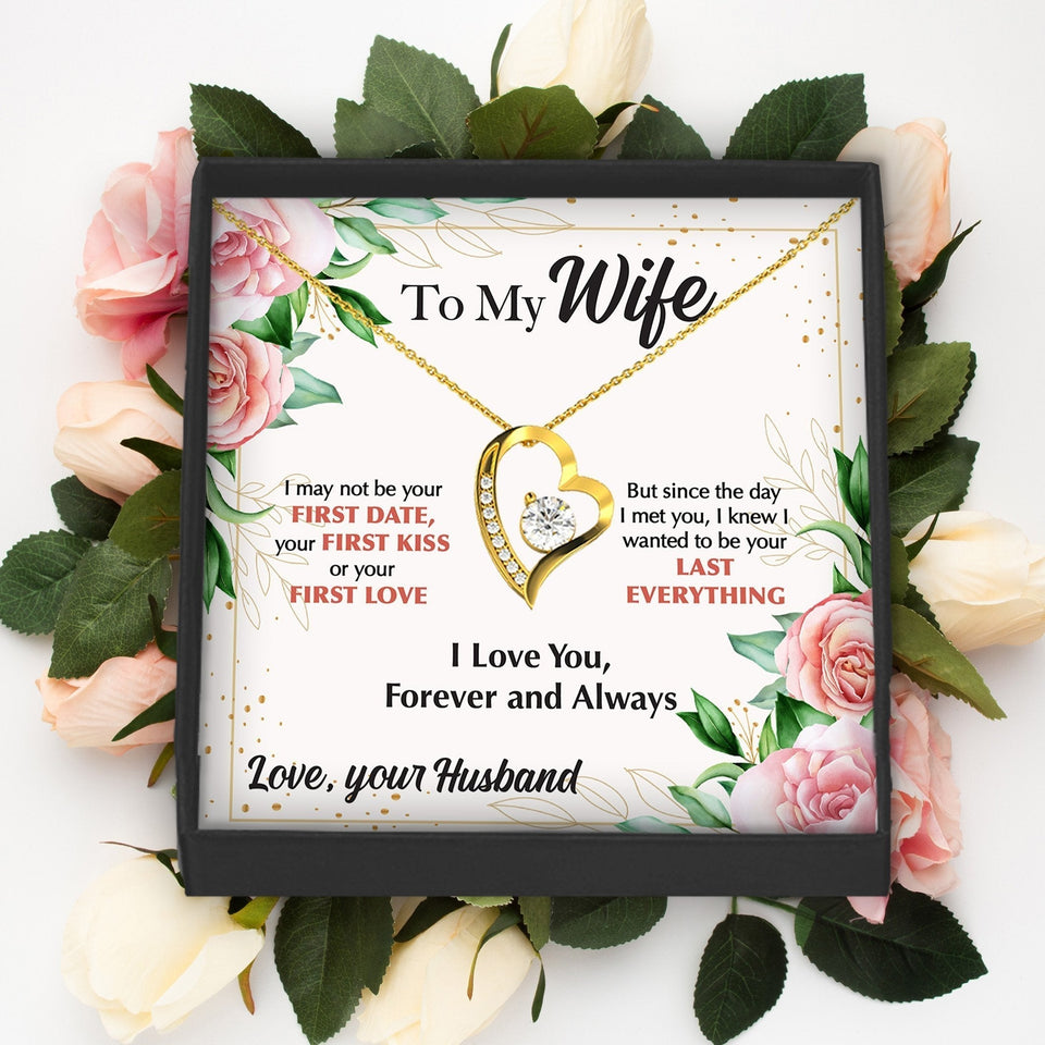 Forever Love Necklace - To My Wife - F&W - Last Everything Card Gift For Wife For Mom Gift For