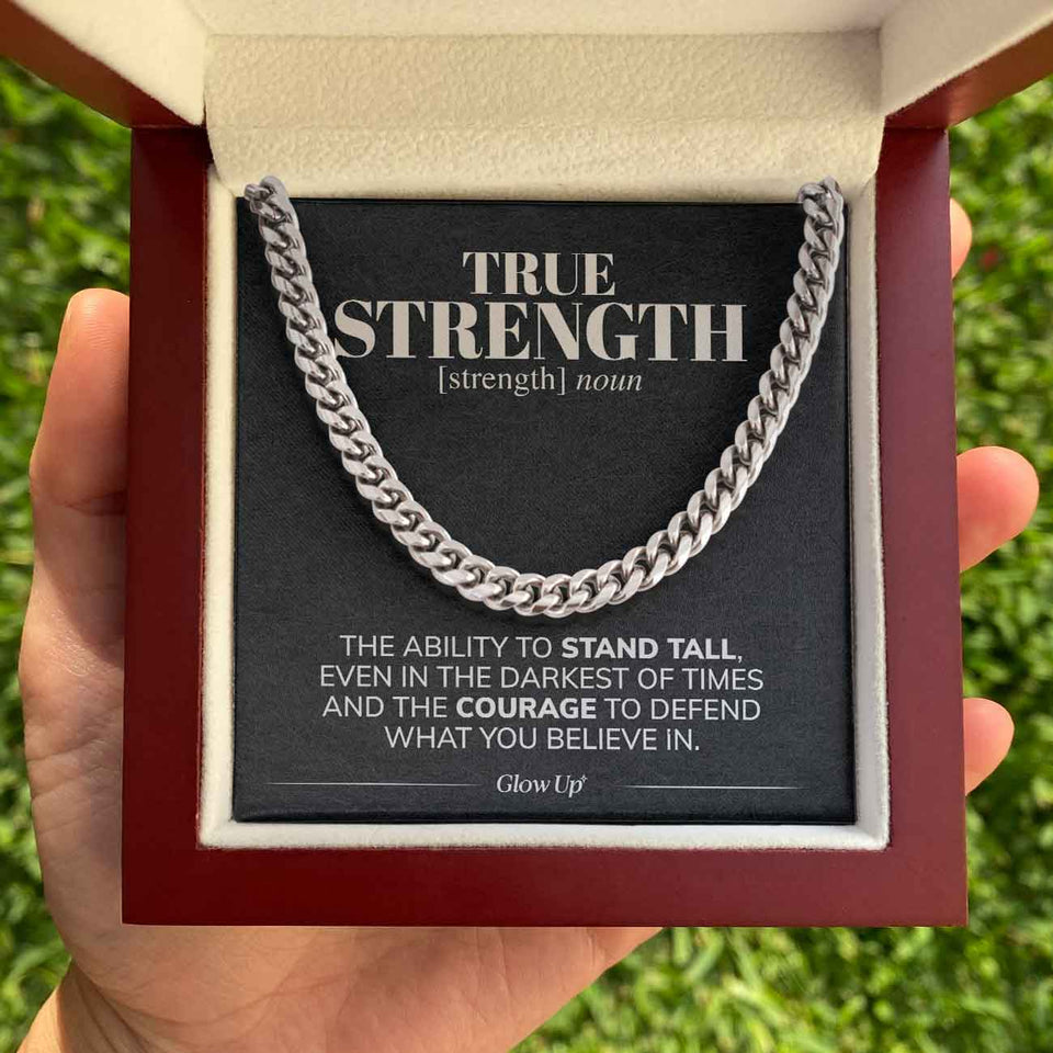 True Strength - Stand Tall - Cuban Link Chain Necklace Gift For Man Husband Gift For Birthday