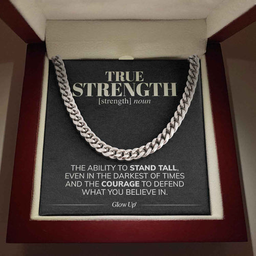 True Strength - Stand Tall - Cuban Link Chain Necklace, Gift For Man, Husband, Gift For Birthday, Christmas