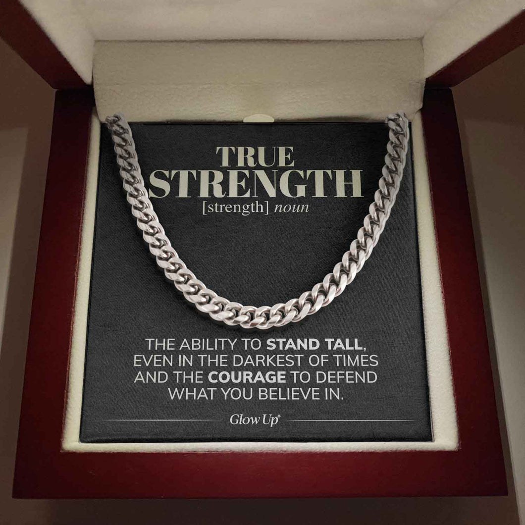 True Strength - Stand Tall - Cuban Link Chain Necklace Gift For Man Husband Gift For Birthday