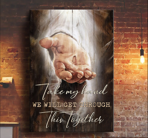 The hand of God take my hand we will get through this together - Matte Canvas