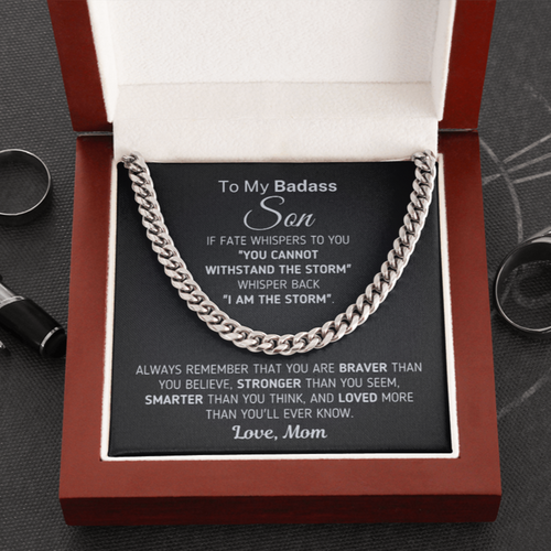 To My Badass Son Necklace - I Am The Storm Love, Mom - Cuban Link Chain Necklace - TGV