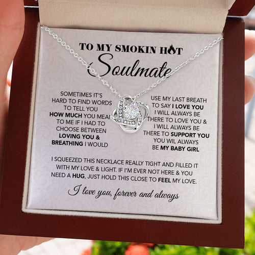 To My Beautiful Soulmate, Wife Necklace Gift - I would use my last breath to say I love you My Baby Girl Love Knot, Alluring Beauty, Sunflower, Turtle Necklace Girlfriend Gift- 363B - TGV