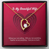 To My Beautiful Wife Forever Love Necklace (18K Gold Finish)