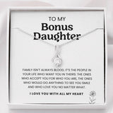 To My Bonus Daughter Necklace, I'd Do Anything To See You Smile I Love You With All My Heart - Necklace for Bonus Daughter, Alluring Beauty Necklace - TGV