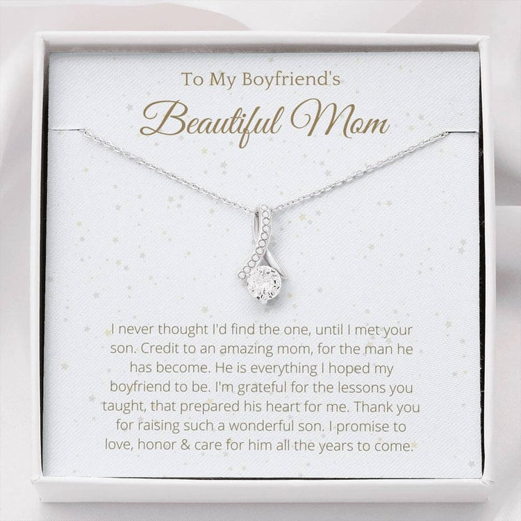 To My Boyfriend's Beautiful Mom Necklace Gift - I never thought I'd find the one, until I met your son Alluring Beauty Necklace 335B - TGV
