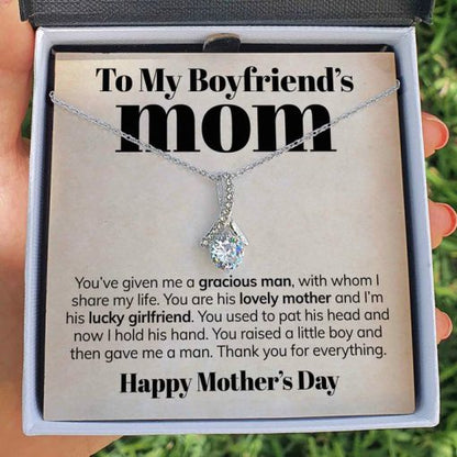 To My Boyfriend's Mom - Future Mother-in-law - You've given me a gracious man, with whom I share my life Alluring Beauty Necklace 104C - TGV
