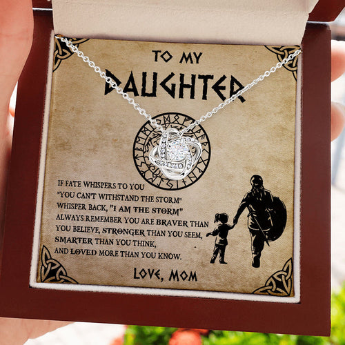 To My Daughter Granddaughter Necklace Gift - Viking Style Whisper Back I Am The Storm Braver, Stronger, Smarter and Loved - I Love you to the Valhalla and back - Custom Love Knot, Eternal Hope, Alluring Beauty Necklace 052D - TGV