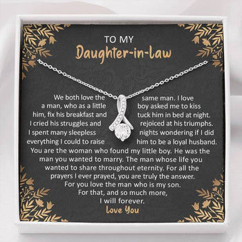 To My Daughter-In-Law Necklace - For You Love The Man Who Is My Son - Alluring Necklace - TGV