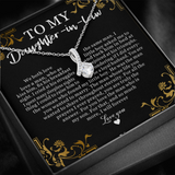 To My Daughter-In-Law You are the woman who found my little boy Alluring Necklace 336D - TGV