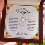 To My Daughter Necklace Gift - I am the mom who will love & protect you with all that i have Love Knot Necklace, Alluring Beauty, Sunflower Necklace Gift from Husband XL365B - TGV