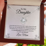 To My Daughter Necklace Gift - Love you unconditionally because forever and always, you will be my little girl Love Knot Necklace, Alluring Beauty, Sunflower Necklace Gift from Husband XL365A - TGV