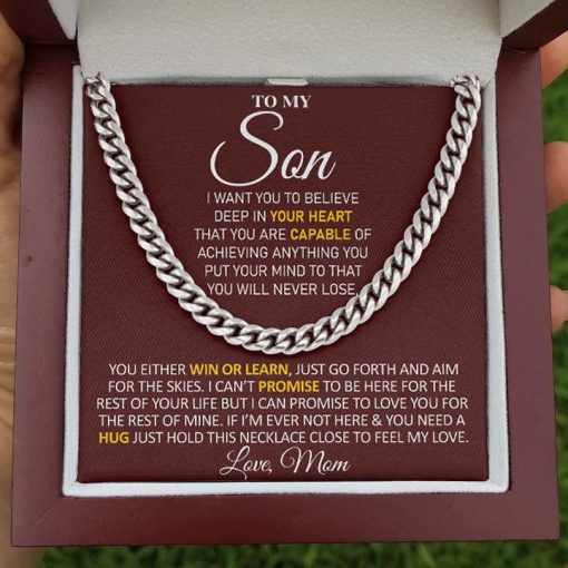 To My Son Necklace Gift From Mom You either Win or Learn, Just go forth and aim for the skies - Love, Mom Cuban Link Chain Necklace 006E - TGV