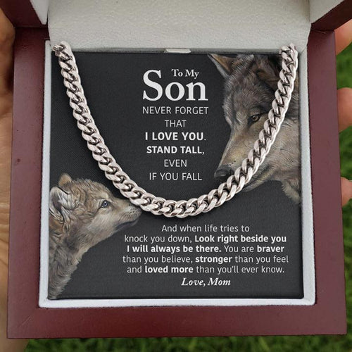 To My Son Necklace - Look right beside you I will always be there Cuban Link Chain Necklace XL007F - TGV