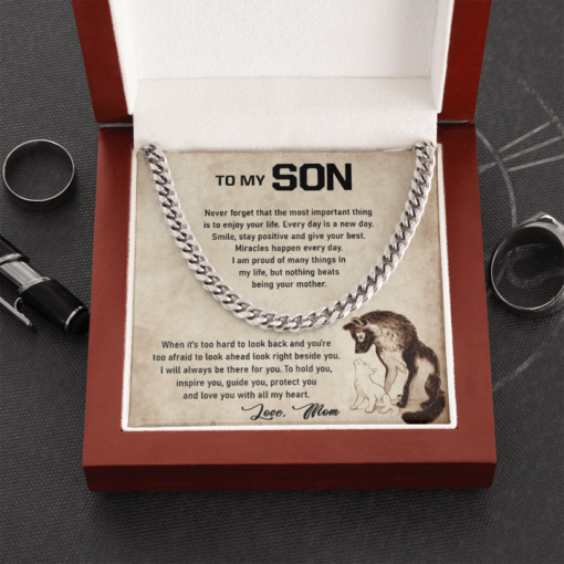 To My Son -Never forget that the most important thing is to enjoy your life - I Will Always Be There For You Love, Mom Wolf Cuban Link Chain Necklace 341A - TGV