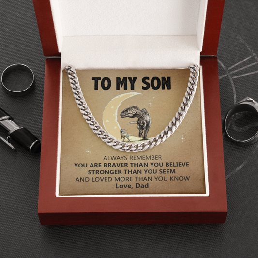 To My Son - You Are Brave Than You Believe - Cuban Link Chain Necklace - TGV