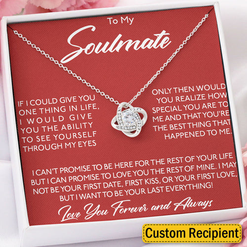 To My Soulmate Necklace Gift - Wife Girlfriend Necklace How Special You Are To Me Forever Love Knot, Eternal Hope, Alluring Necklace 060C - TGV