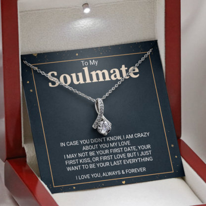 To My Soulmate Necklace I Just Want To Be Your Last Everything Wife Girlfriend Necklace Alluring Necklace - TGV