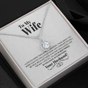 To My Wife Necklace Gift - I Love You More Than Words Can Show Eternal Hope Necklace 025E - TGV