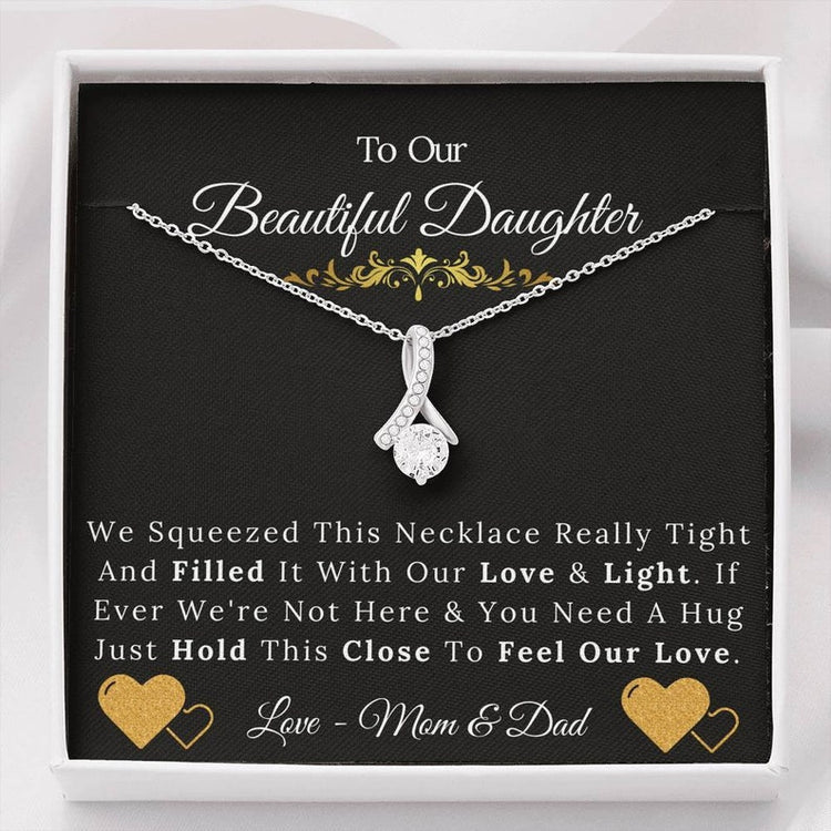 To Our Beautiful Daughter From Mom & Dad Necklace, Just Hold This Close To Feel Our Love Alluring Beauty Necklace XL046D - TGV