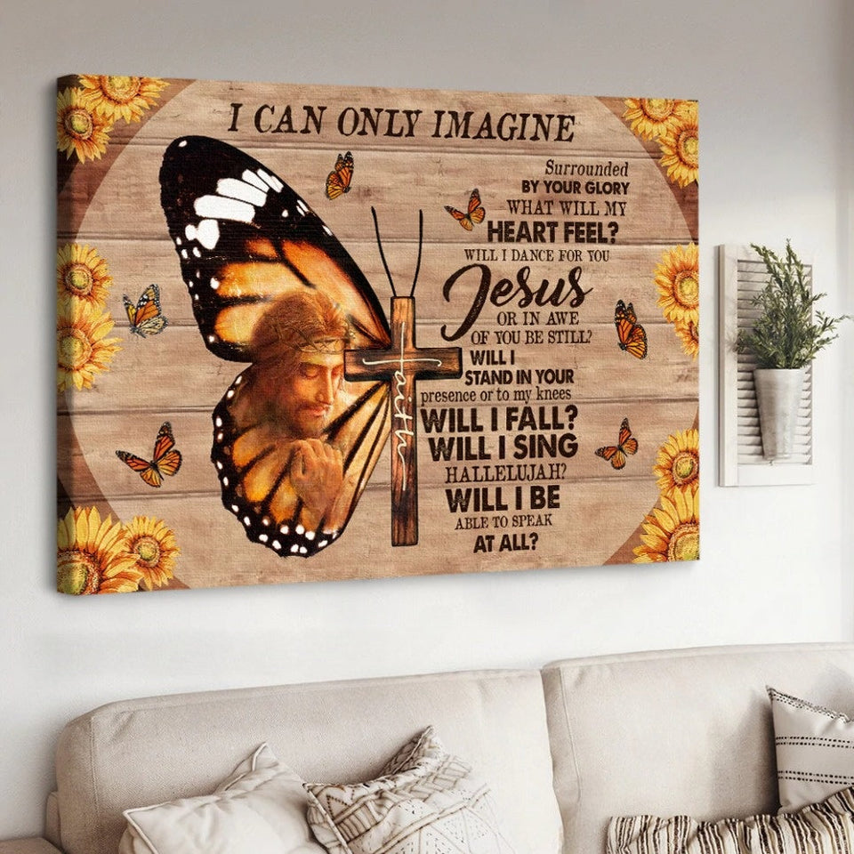 Unique butterfly cross faith I can only imagine - Matte Canvas
