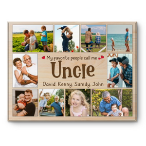 Uncle Photo Collage Canvas Print, Presents For Uncle, My Favorite People Call Me Uncle
