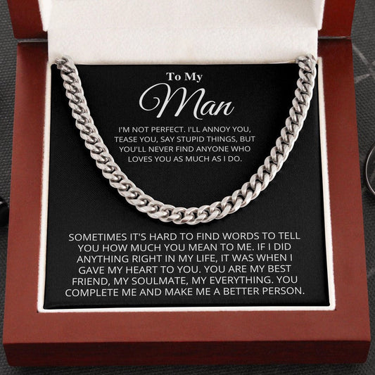 To My Man Necklace Gift - Boyfriend Husband Gift - I'm not perfect - You complete me and make me a better person Cuban Link Chain Necklace LX035G