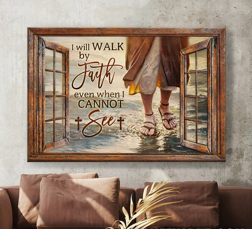 Walks with Jesus Window frame I will walk by my faith - Matte Canvas