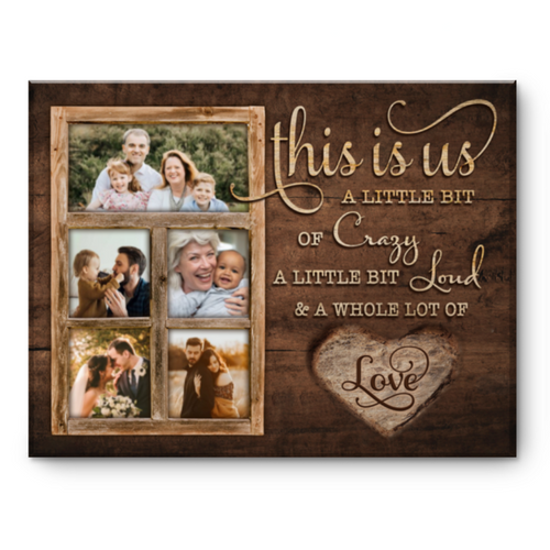 Family Custom Canvas Print, This Is Us Wall Art, A Little Bit Of Crazy Canvas